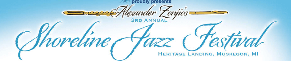 Alexander Zonjic’s 3rd Annual Shoreline Jazz Festival