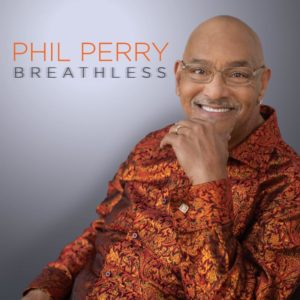Phil Perry New Album Breathless